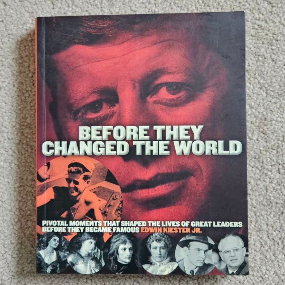 4/$40 Before They Changed the World by Edwin Kiester Jr. - Paperback